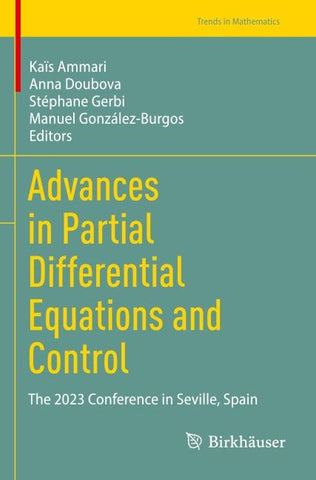 Advances in Partial Differential Equations and Control
