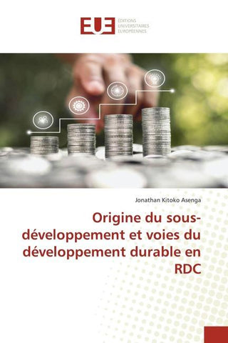 Origine du sous-développement et voies du développement durable en RDC