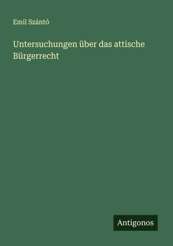 Untersuchungen über das attische Bürgerrecht
