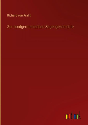 Zur nordgermanischen Sagengeschichte