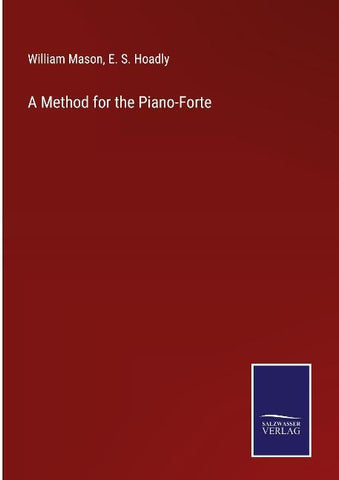 A Method for the Piano-Forte