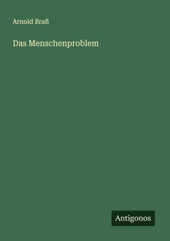 Das Menschenproblem