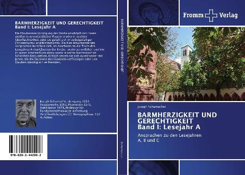 BARMHERZIGKEIT UND GERECHTIGKEIT Band I: Lesejahr A