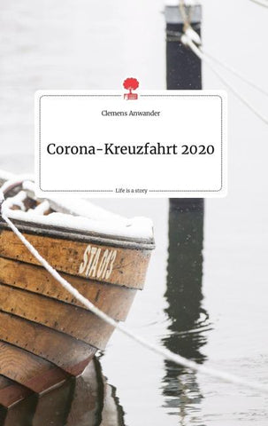 Corona-Kreuzfahrt 2020. Life is a Story - story.one