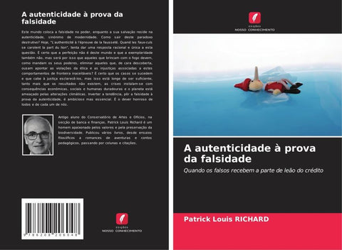 A autenticidade à prova da falsidade