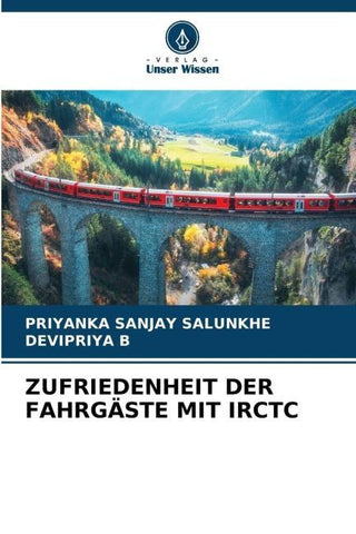 ZUFRIEDENHEIT DER FAHRGÄSTE MIT IRCTC