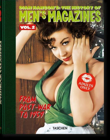 Dian Hanson’s: The History of Men’s Magazines. Vol. 2: From Post-War to 1959