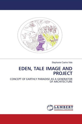 EDEN, TALE IMAGE AND PROJECT