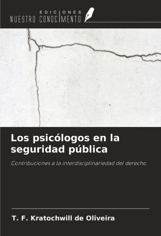 Los psicólogos en la seguridad pública