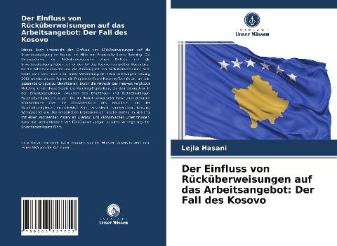 Der Einfluss von Rücküberweisungen auf das Arbeitsangebot: Der Fall des Kosovo