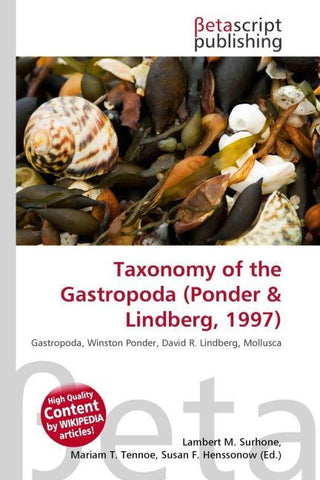 Taxonomy of the Gastropoda (Ponder & Lindberg, 1997)