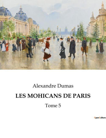LES MOHICANS DE PARIS