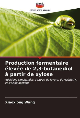 Production fermentaire élevée de 2,3-butanediol à partir de xylose