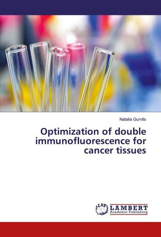 Optimization of double immunofluorescence for cancer tissues