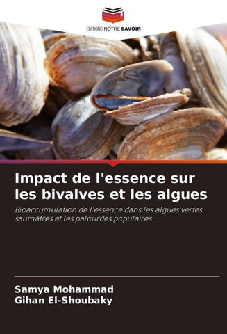 Impact de l'essence sur les bivalves et les algues