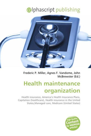 Health maintenance organization
