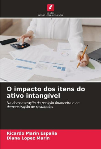 O impacto dos itens do ativo intangível