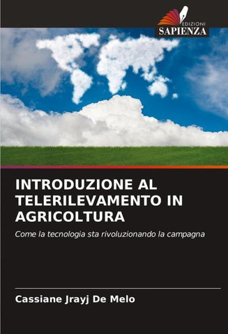 INTRODUZIONE AL TELERILEVAMENTO IN AGRICOLTURA