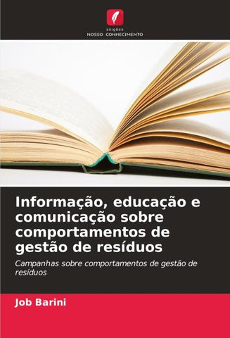 Informação, educação e comunicação sobre comportamentos de gestão de resíduos