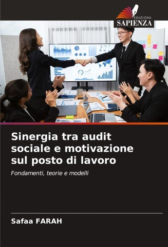 Sinergia tra audit sociale e motivazione sul posto di lavoro