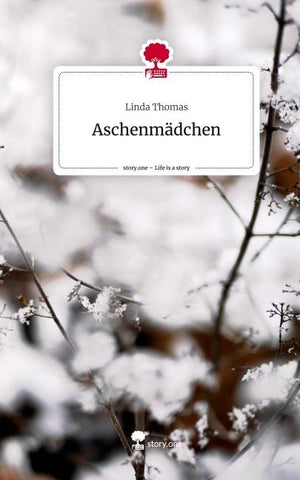 Aschenmädchen. Life is a Story - story.one