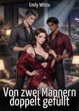 Von zwei Männern doppelt gefüllt