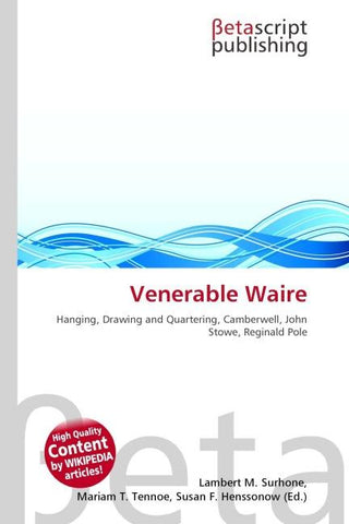 Venerable Waire