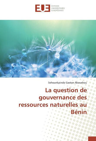 La question de gouvernance des ressources naturelles au Bénin