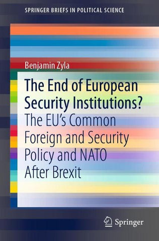 The End of European Security Institutions?