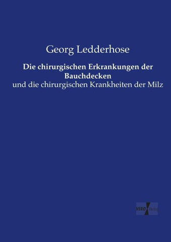 Die chirurgischen Erkrankungen der Bauchdecken