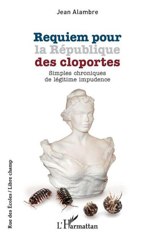 Requiem pour la République des cloportes