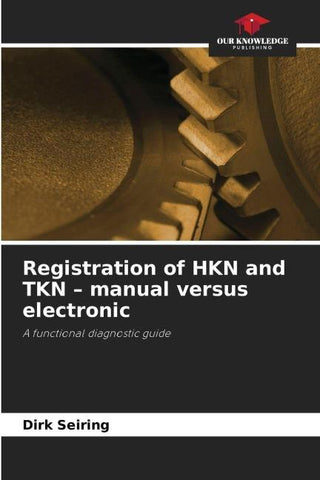 Registration of HKN and TKN - manual versus electronic