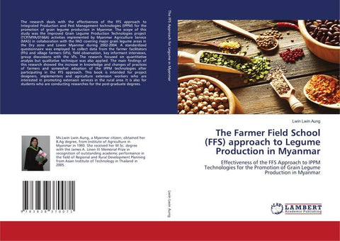 The Farmer Field School (FFS) approach to Legume Production in Myanmar