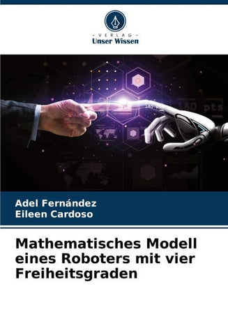 Mathematisches Modell eines Roboters mit vier Freiheitsgraden