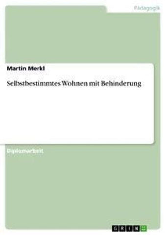 Selbstbestimmtes Wohnen mit Behinderung