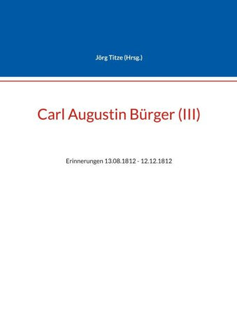 Carl Augustin Bürger (III)