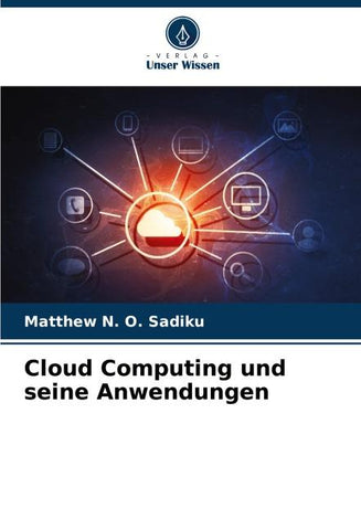 Cloud Computing und seine Anwendungen