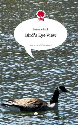 Bird's Eye View. Life is a Story - story.one
