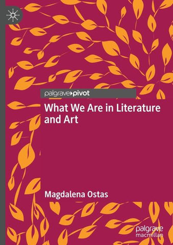What We Are in Literature and Art