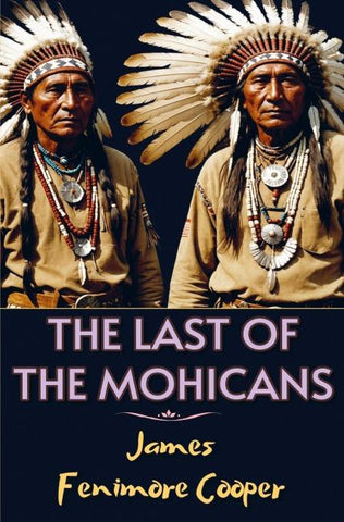 The Last of the Mohicans