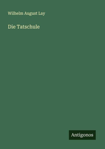 Die Tatschule