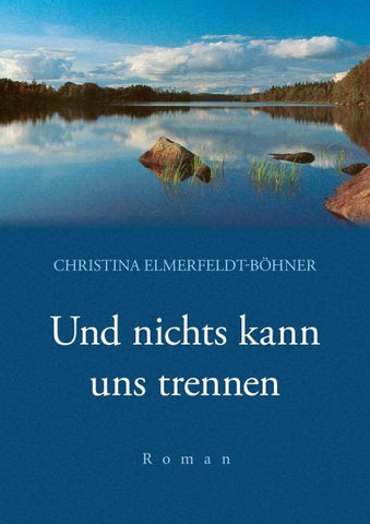 Und nichts kann uns trennen