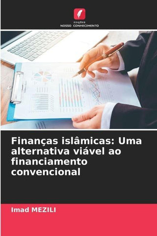 Finanças islâmicas: Uma alternativa viável ao financiamento convencional