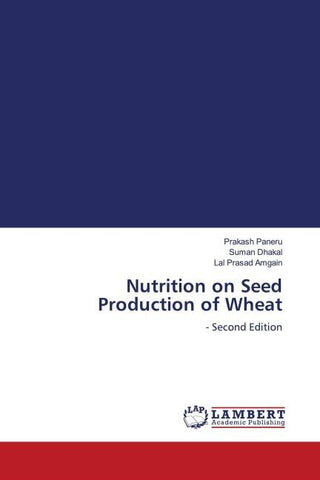 Nutrition on Seed Production of Wheat