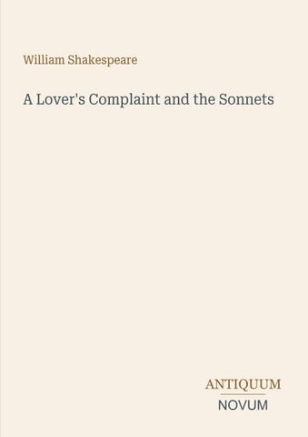 A Lover's Complaint and the Sonnets