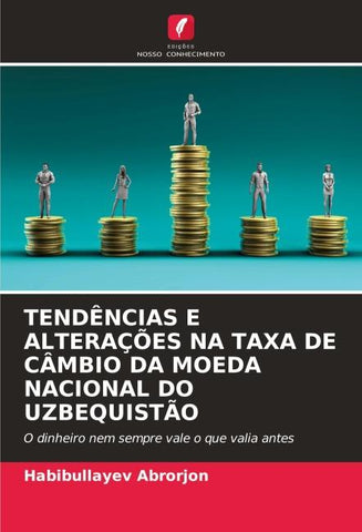 TENDÊNCIAS E ALTERAÇÕES NA TAXA DE CÂMBIO DA MOEDA NACIONAL DO UZBEQUISTÃO
