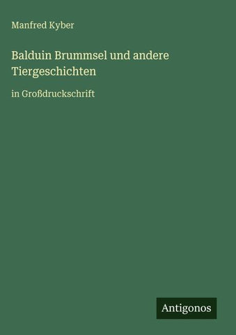 Balduin Brummsel und andere Tiergeschichten