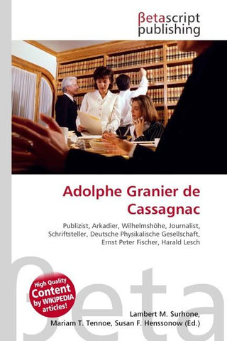 Adolphe Granier de Cassagnac