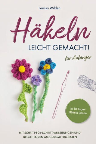 Häkeln leicht gemacht!