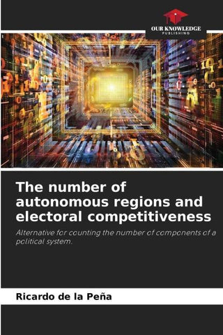 The number of autonomous regions and electoral competitiveness